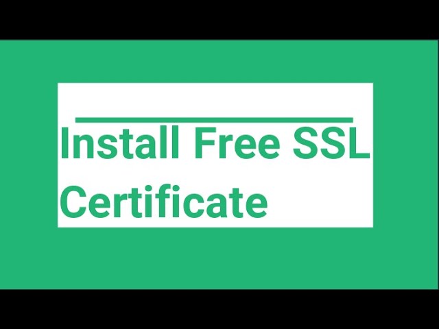 Create free SSL Certificate for website
