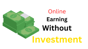 online earn without investment